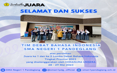Selamat dan Sukses kepada Tim Debat Bahasa Indonesia SMA Negeri 1 Pandeglang